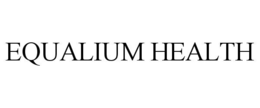 EQUALIUM HEALTH trademark