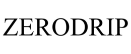 ZERODRIP trademark