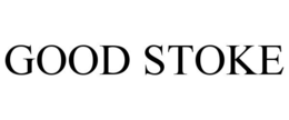 GOOD STOKE trademark