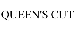 QUEEN'S CUT trademark