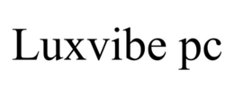 LUXVIBE PC trademark