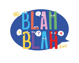 THE BLAH BLAH BOX !!! * ? # trademark