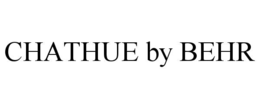 CHATHUE BY BEHR trademark