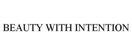 BEAUTY WITH INTENTION trademark