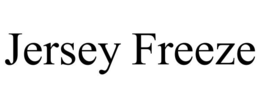 JERSEY FREEZE trademark
