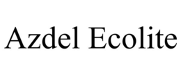 AZDEL ECOLITE trademark