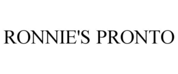 RONNIE'S PRONTO trademark