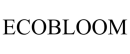 ECOBLOOM trademark