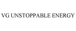 VG UNSTOPPABLE ENERGY trademark
