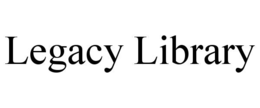 LEGACY LIBRARY trademark