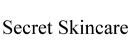 SECRET SKINCARE trademark