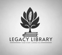 LEGACY LIBRARY YOUR STORY. CONNECTED trademark