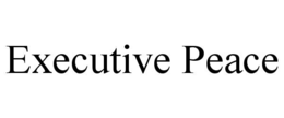 EXECUTIVE PEACE trademark
