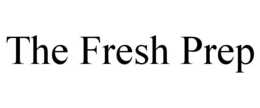THE FRESH PREP trademark