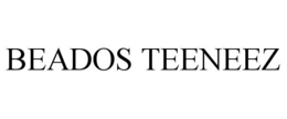 BEADOS TEENEEZ trademark