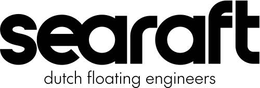 SEARAFT DUTCH FLOATING ENGINEERS trademark