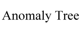 ANOMALY TREE trademark