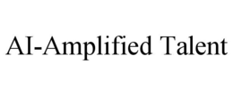 AI-AMPLIFIED TALENT trademark