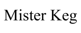 MISTER KEG trademark