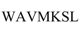 WAVMKSL trademark