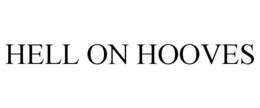 HELL ON HOOVES trademark
