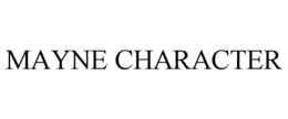 MAYNE CHARACTER trademark