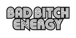 BAD BITCH ENERGY trademark