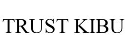 TRUST KIBU trademark