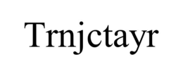 TRNJCTAYR trademark
