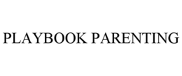 PLAYBOOK PARENTING trademark
