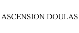 ASCENSION DOULAS trademark