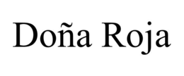 DOÑA ROJA trademark