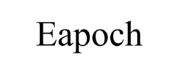 EAPOCH trademark