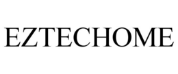 EZTECHOME trademark