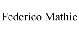FEDERICO MATHIE trademark