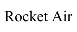 ROCKET AIR trademark
