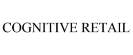 COGNITIVE RETAIL trademark