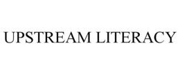 UPSTREAM LITERACY trademark