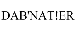 DAB'NAT!ER trademark