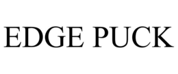 EDGE PUCK trademark
