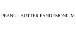 PEANUT BUTTER PANDEMONIUM trademark