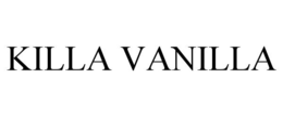 KILLA VANILLA trademark