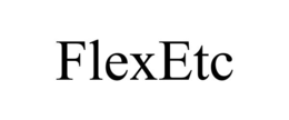 FLEXETC trademark