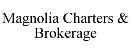 MAGNOLIA CHARTERS & BROKERAGE trademark
