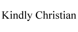 KINDLY CHRISTIAN trademark