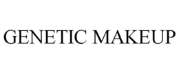 GENETIC MAKEUP trademark