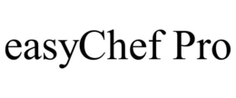 EASYCHEF PRO trademark