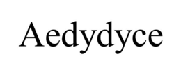AEDYDYCE trademark
