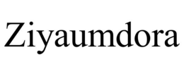 ZIYAUMDORA trademark