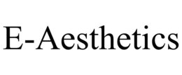 E-AESTHETICS trademark